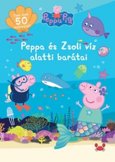 Peppa malac: Peppa és Zsoli víz alatti barátai