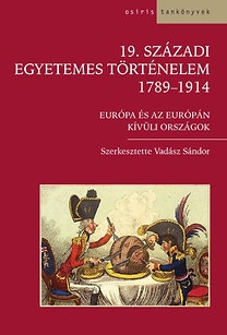 19. századi egyetemes történelem 1789 - 1914 