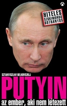 Putyin - Az ember, aki nem létezett