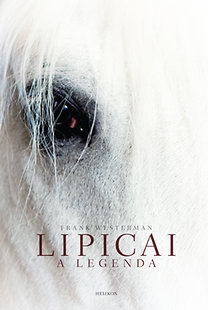 Lipicai - A legenda