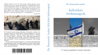 Kék-fehér hétköznapok - 27 hónap posztdoktori kutatás Izraelben
