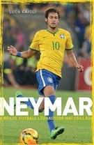 Neymar - A brazil futball legnagyobb mai csillaga