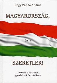 Magyarország, én is  szeretlek!