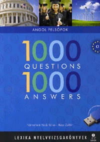 1000 Questions 1000 Answers - felsőfokú nyelvvizsgákhoz