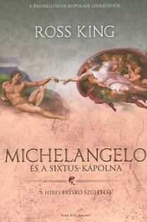 Michelangelo és a Sixtus-kápolna - A híres freskó születése