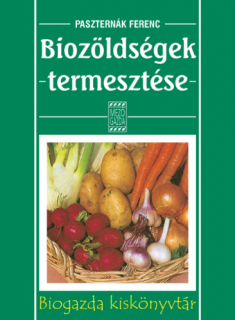 Biozöldségek termesztése