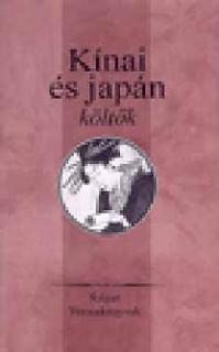 Kínai és japán költők - Sziget verseskönyvek