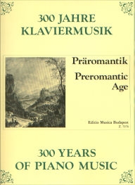 Preromantika - 300 év zongoramuzsikája /7976/