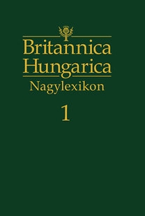 Britannica Hungarica Nagylexikon - 01. kötet