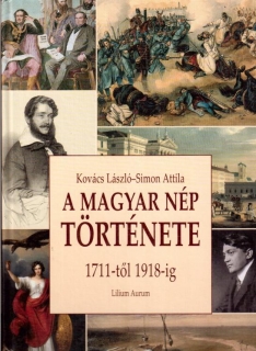 A magyar nép története 1711-től 1918-ig