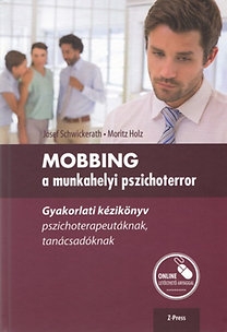 MOBBING - a munkahelyi pszichoterror 