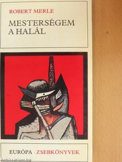 Mesterségem a halál - Európa zsebkönyvek /antikvár, 1987/