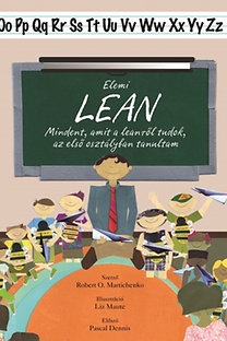 Elemi lean - Mindent, amit a leanről tudok, az első osztályban tanultam