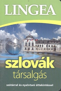 Szlovák társalgás - Szótárral és nyelvtani áttekintéssel
